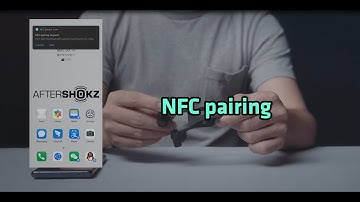 AfterShokz OPENCOMM FAQ - NFC Pairing
