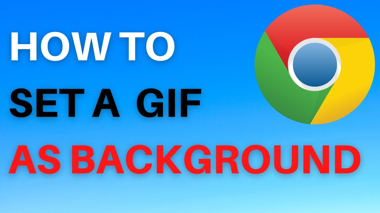 How To Set a GIF Background In Google Chrome | GIF Live Background Chrome 2024