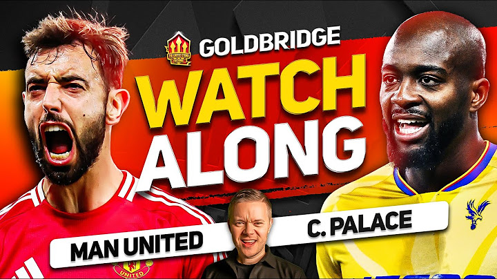 MAN UNITED vs CRYSTAL PALACE Live With MARK GOLDBRIDGE!