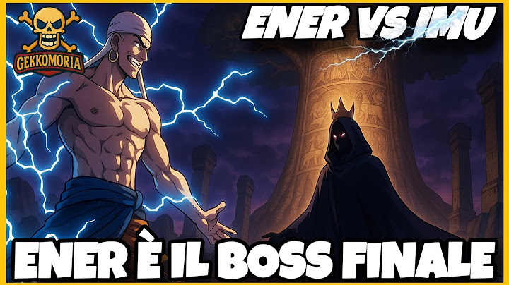 ENER NON È SPARITO: È DIVENTATO DIO DELLO SPAZIO (DISTRUGGE TUTTI NEL FINALE DI ONE PIECE)