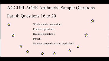 Part 4 Accuplacer Arithmetic Sample Questions 16 to 20
