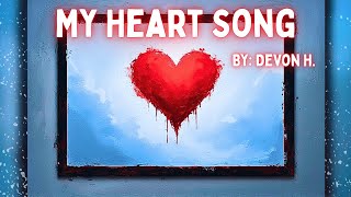 Devon - My Heart Song #music #musicvideo #lyrics