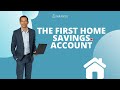 The first home savings account