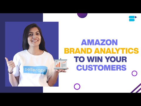 Amazon Brand Analytics To Win Your Customers