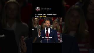 JD Vance: Stay the Hell Away From Our Kids #usa #shorts #maga