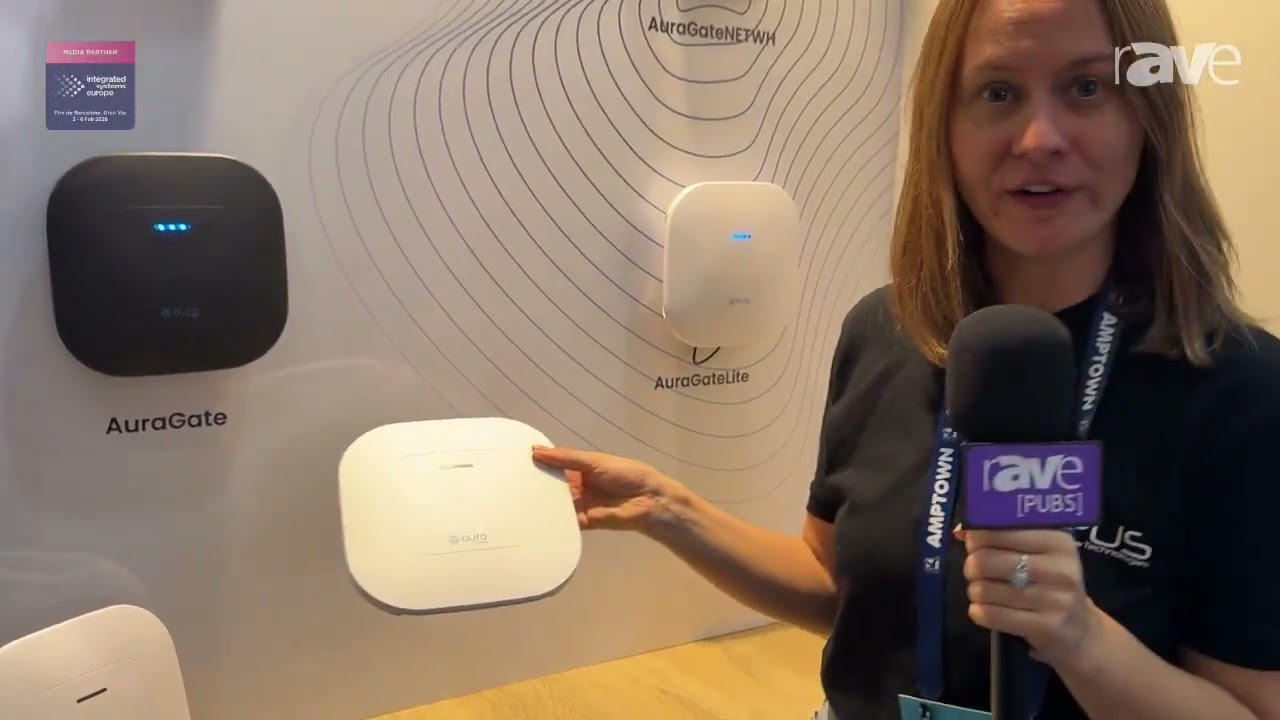 ISE 2026: Opus Technologies Presents AuraGateNETWH Broadcasting Terminal for Public Listening