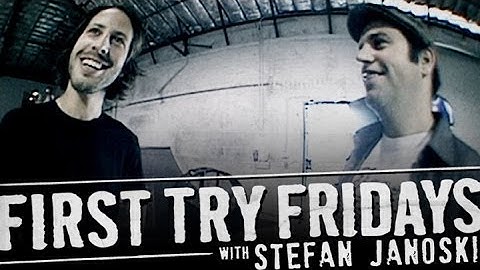 Stefan Janoski - First Try Friday