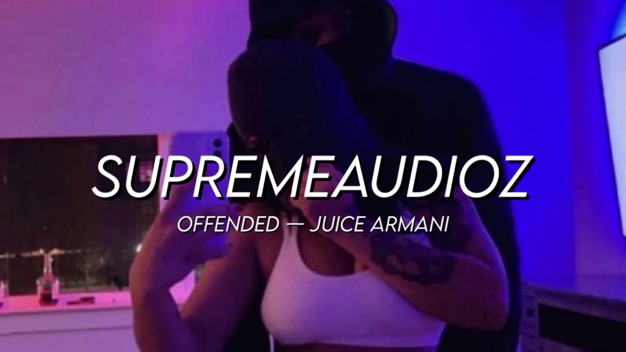 juice armani - offended ( slowed + reverb ) - YouTube