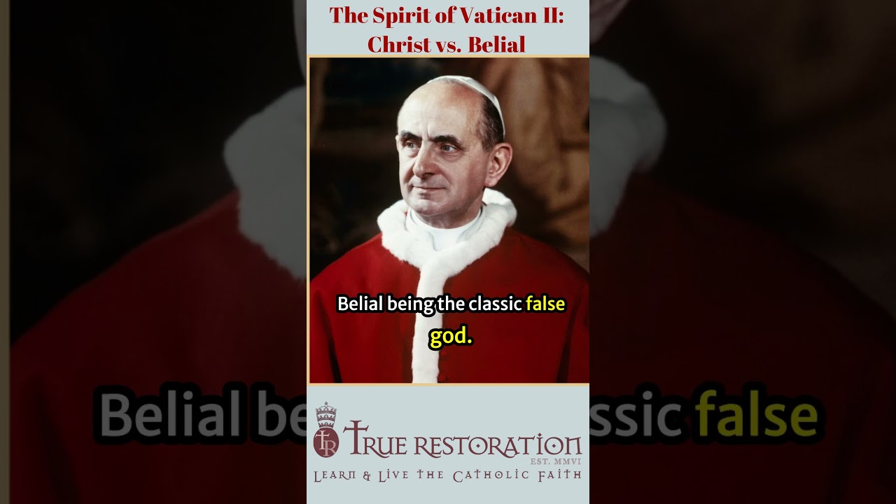 Bp. Sanborn:  The Spirit of Vatican II - Christ vs Belial