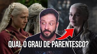 DE RHAENYRA A DAENERYS! ENTENDA A GENEALOGIA DAS DUAS! | GAME OF THRONES EXPLICADO