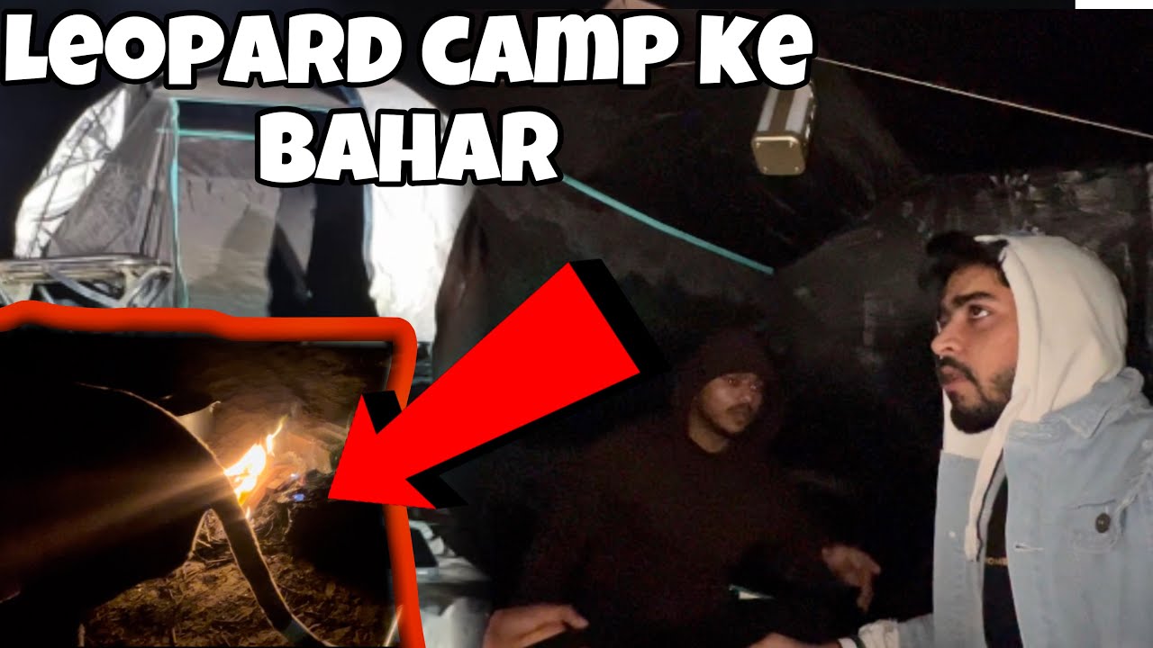 Leopard 🐆 agya night camping pe 😨