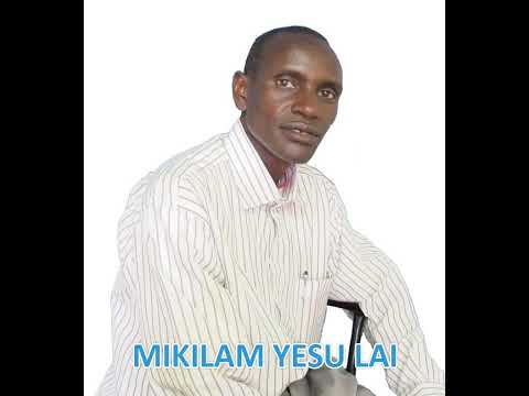 MIKILAM YESU LAI By Lazarus Kariac