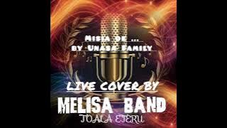 Melisa Band - Misia Oe (Unasa Family Live Cover)