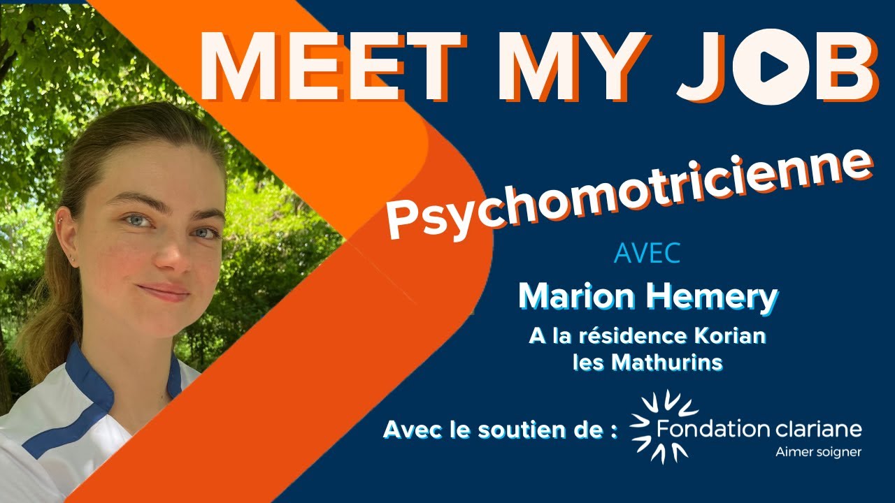 Meet my Job - Psychomotricienne