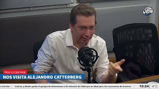 Alejandro Catterberg en #PaseLoQuePase: "Si esto va mal, puede terminar muy mal"