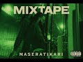 MaseratiKari – Mixtape (Official Music Video)
