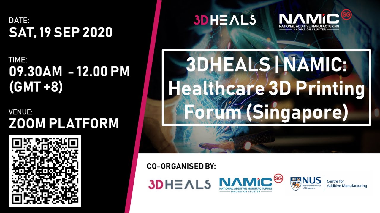 3DHEALS | NAMIC: Healthcare 3D Printing Forum (Singapore)