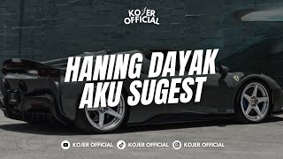 Download Lagu DJ HANING DAYAK AKU SUGEST ♪ - SOUND FYP TIKTOK YANG KALIAN CARI Download Lagu DJ HANING DAYAK AKU SUGEST ♪ - SOUND FYP TIKTOK YANG KALIAN CARI