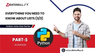 Python Interview Series | Part-5 | Everything you need to know about Lists (3/3)