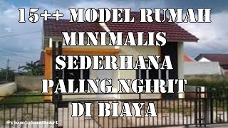 Model Rumah Minimalis Sederhana Paling Enteng di Dompet