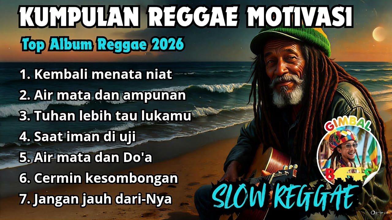 Kumpulan Lagu Reggae Motivasi Terbaik 2026🌴 || Reggae Indonesia Penuh Makna & Semangat Hidup☕🎧🎤🌴🌴🌴