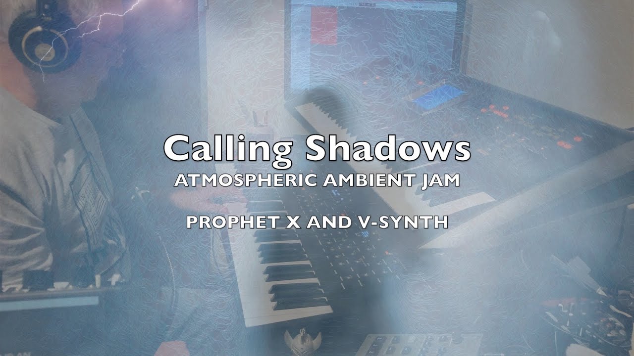 Calling Shadows Atmospheric Ambient Hardware Jam with the Sequential