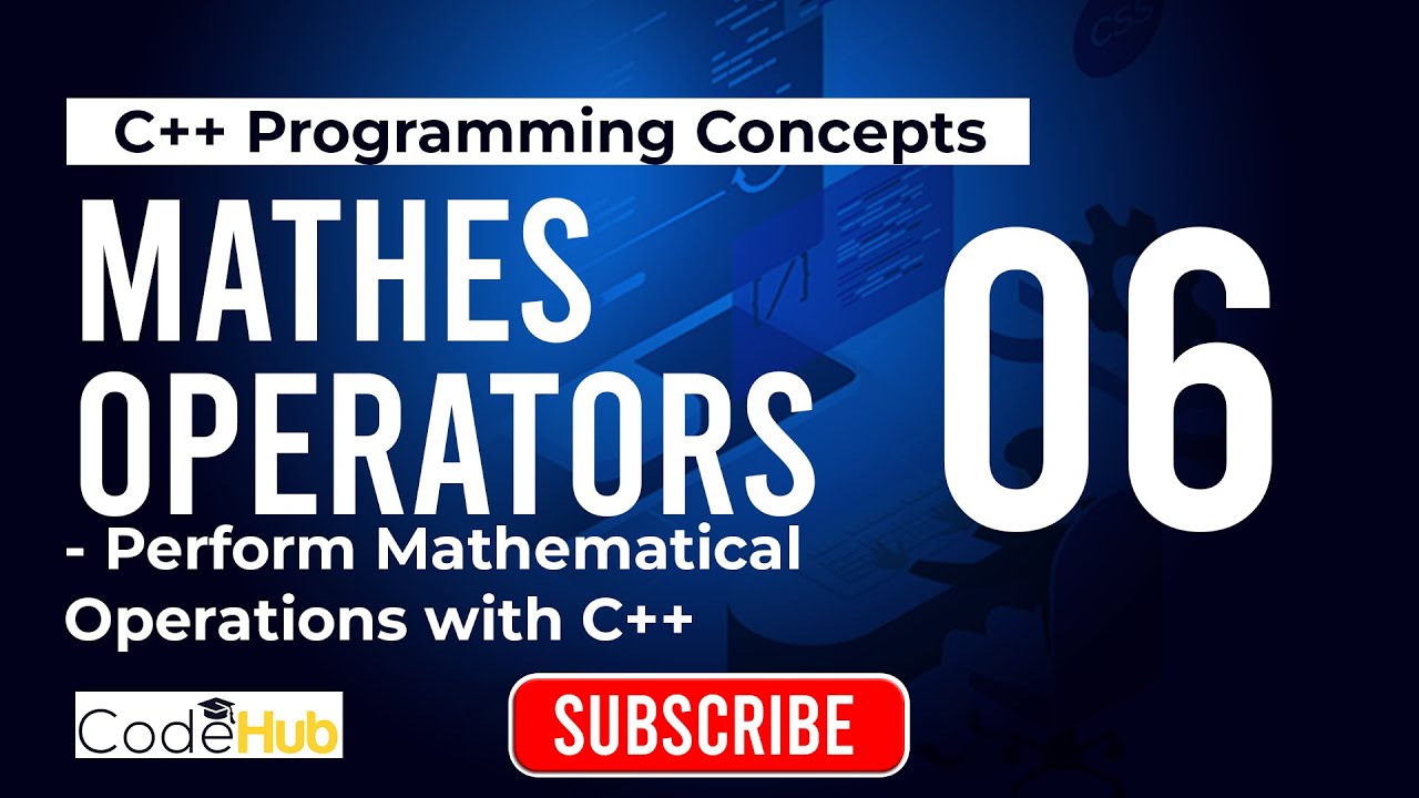 Lesson 6 C++ Mathes Operators Programming - YouTube