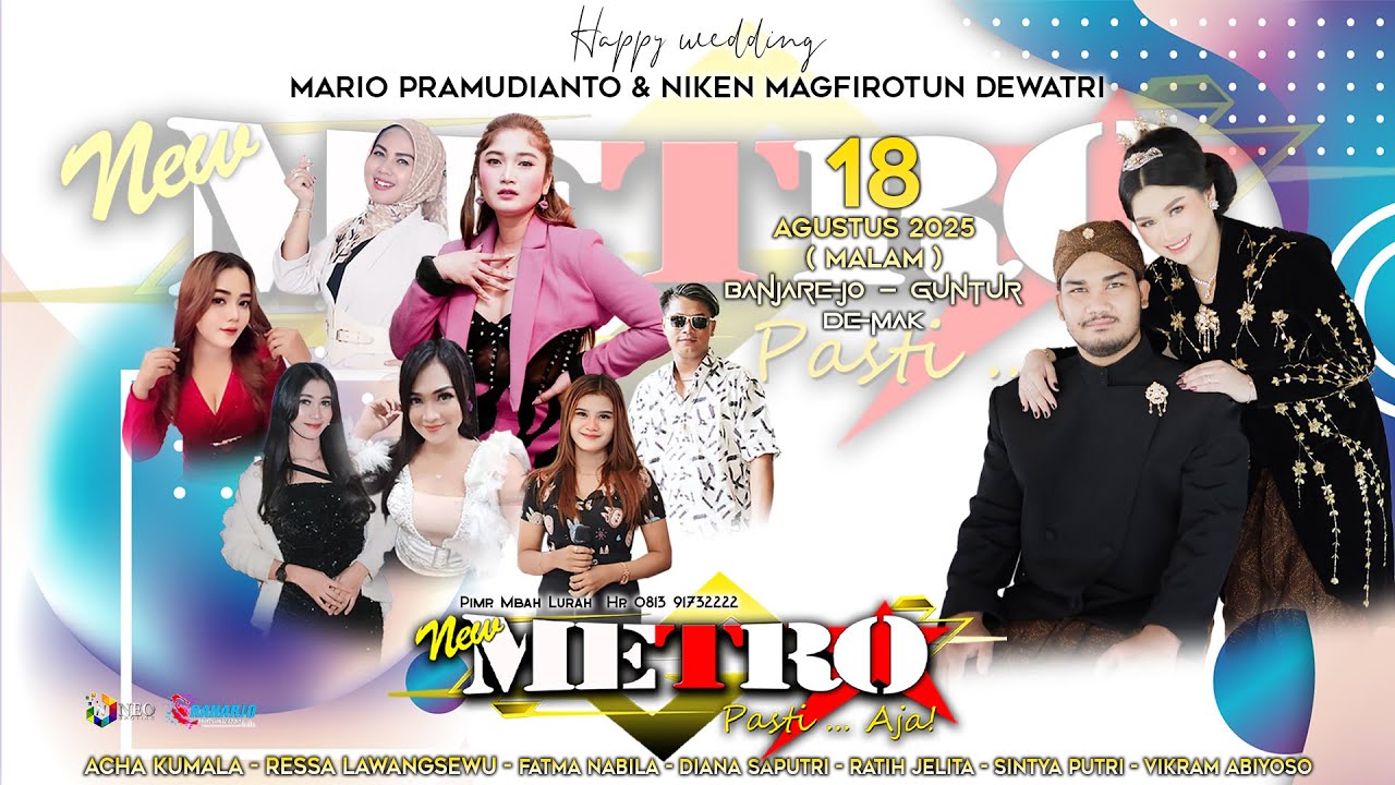 📡LIVE  NEW METRO Pasti..Aja  - Happy Wedding : 