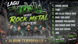 LAGU WALI VERSI ROCK METAL POPULER