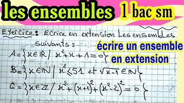 exercice les ensembles 1bac sm comment écrire un ensemble en extension