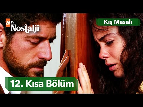 Kış Masalı | 12. Kısa Bölüm