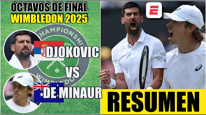 ÉPICA REMONTADA de Djokovic vs De Minaur. Nole avanza a cuartos | HIGHLIGHTS | RESUMEN | Wimbledon