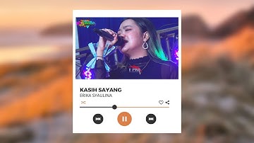 ERIKA SYAULINA - KASIH SAYANG | ASMARA \ FPRO MUSIK