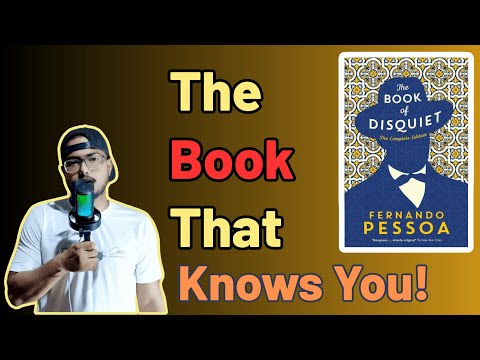 Why "The Book of Disquiet" Haunts Your Soul | Fernando Pessoa Explained