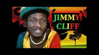 Jimmy Cliff  -  Love Is All.
