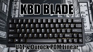 Kbd Blade60 Boba U4T Durock Pom Linear Sound Test