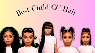 NEW & BEST URBAN ✨CHILD CC HAIR✨ The Sims 4 || Folder in description