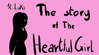 The story of the heartful girl [GOOD ENDING]