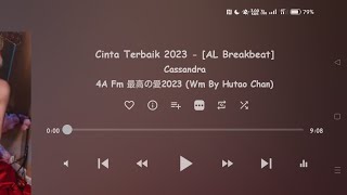 Cinta Terbaik 2023 - [AL Breakbeat]