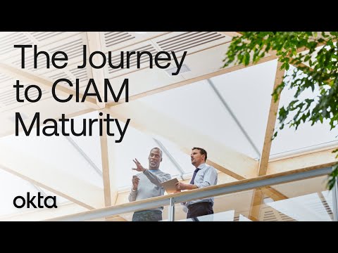 From Zero to Hero: The Journey to CIAM Maturity