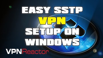 SSTP VPN setup tutorial on Windows 7
