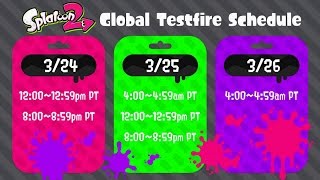 Splatoon: 2 Global Testfire | Online Demo Schedule