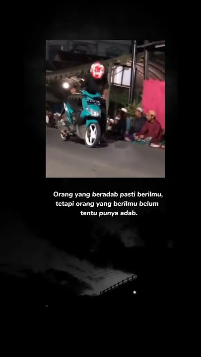 Orang yang Beradab Pasti Berilmu ‼️#motivasi#story #adab#akhlak