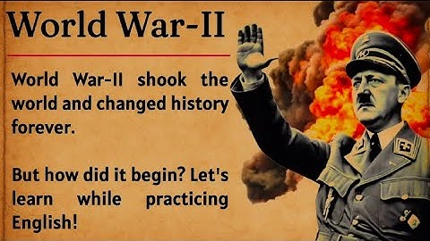 Why World War-II Happened? || Learn English Through Story Level 3🔥 || Part 1 || Graded Reader ✅