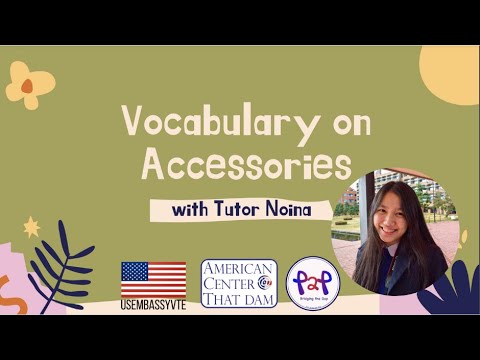Vocabulary on Accessories | ຄໍາສັບກ່ຽວກັບເຄື່ອງປະດັບ