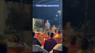 Gospel meeting#motivation #bible #inspiration #love #jesus #village #telangana#streets#evening #new