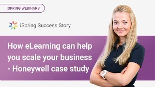 How eLearning can help you scale your business - Honeywell case study