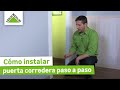 Instalar una puerta corredera paso a paso - Leroy Merlin