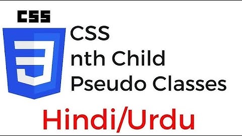 CSS What is nth child in CSS selector in Hindi Urdu
