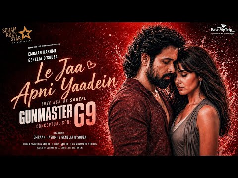 New Song | Le Jaa Apni Yaadein | Emraan Hashmi & Genelia | Gunmaster G9 Conceptual | Heartbreak Song